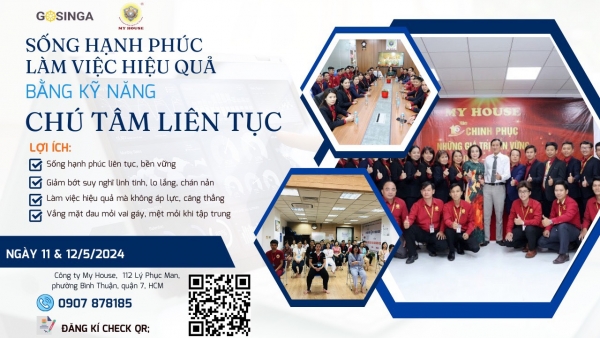 CÔNG TY MY HOUSE PHỐI HỢP CÙNG ĐƠN VỊ GOSINGA TỔ CHỨC KHÓA ĐÀO TẠO NỘI BỘ DÀNH CHO NHÂN VIÊN