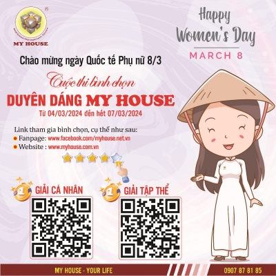 Cuộc thi duyên dáng MY HOUSE Chào mừng ngày Quốc tế Phụ nữ 8 3