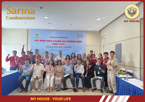 MY HOUSE HỘI NGHỊ NHÀ CHUNG CƯ THƯỜNG NIÊN SARINA CONDOMINIUM 2025