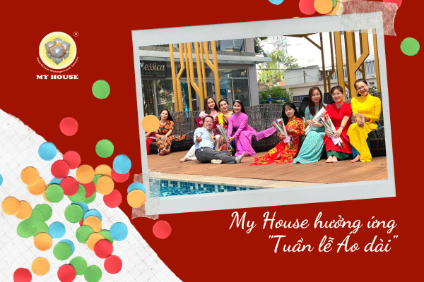 My House hưởng ứng Tuần lễ Áo dài mừng 8 3