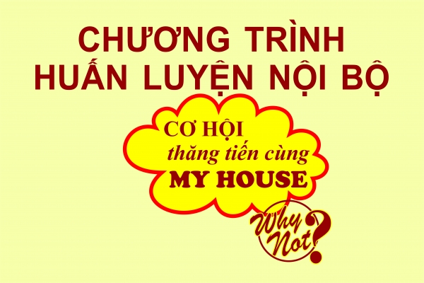 MY HOUSE tổ chức huấn luyện nội bộ định kỳ dành cho cấp quản lý